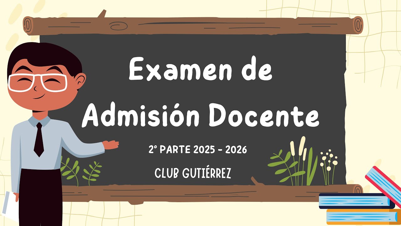 Admisión docente 2025–2026 · Parte 2