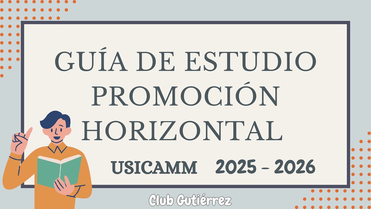 Promoción horizontal 2025 · Guía de estudio 1