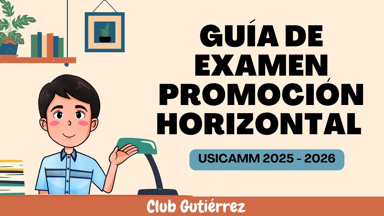 Promoción horizontal 2025 · Guía de estudio 2